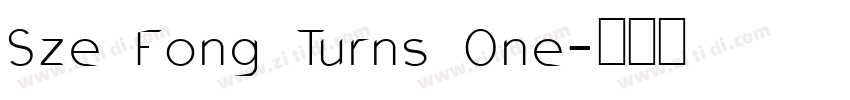 Sze Fong Turns One字体转换